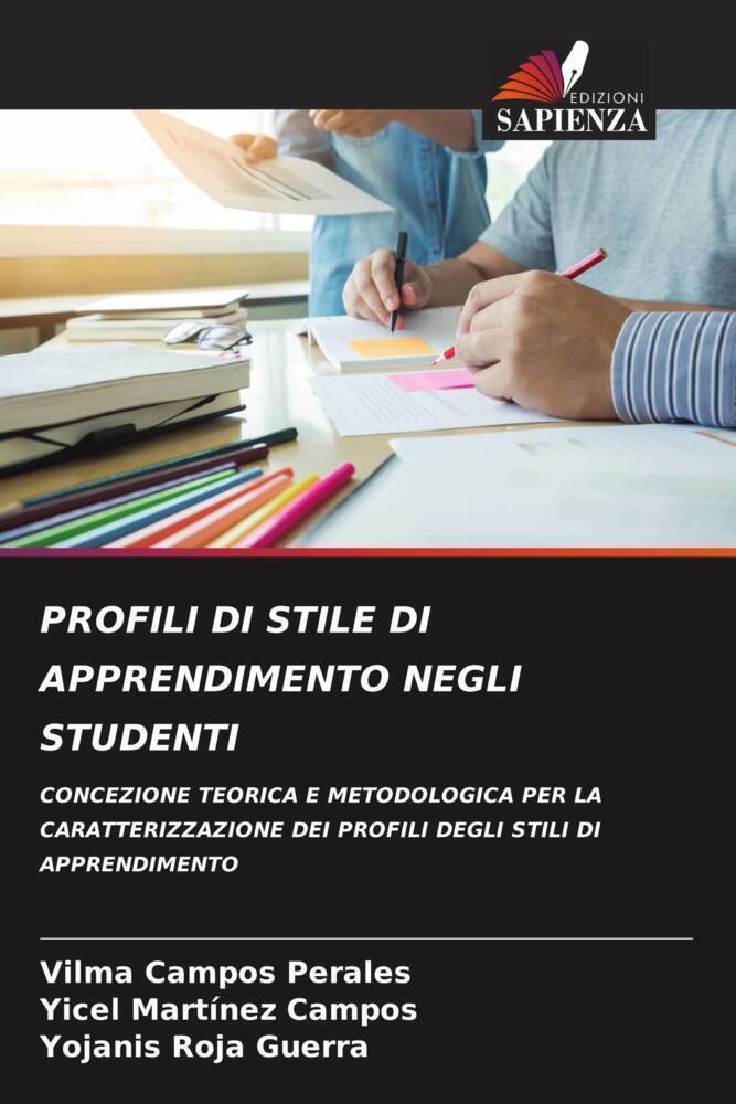 Cover: 9786205183007 | PROFILI DI STILE DI APPRENDIMENTO NEGLI STUDENTI | Perales (u. a.)