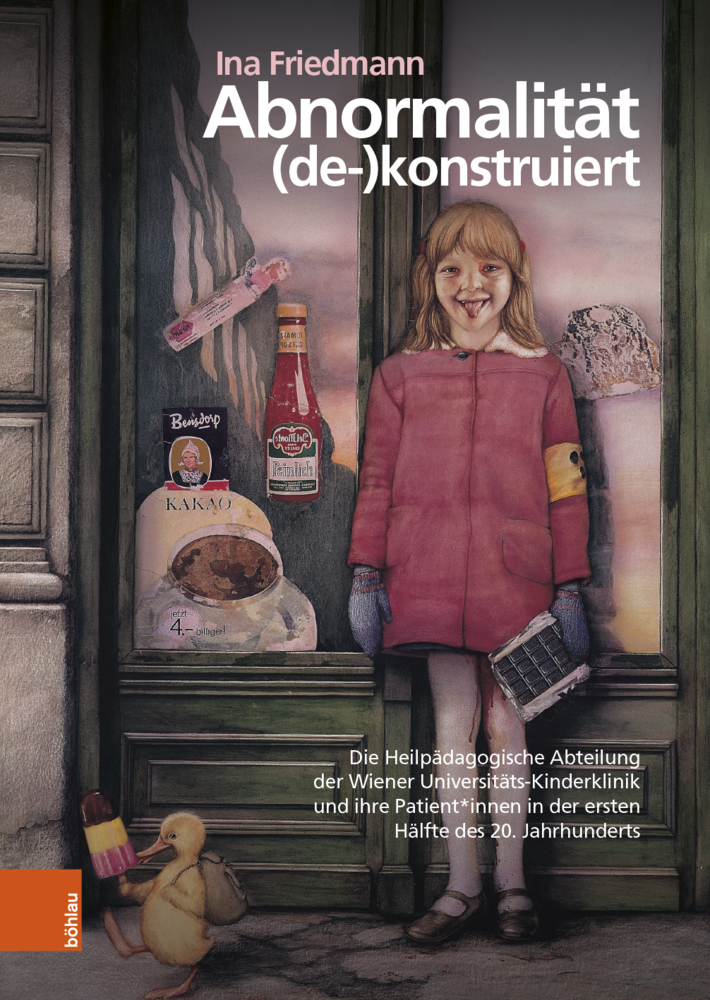 Cover: 9783205215417 | Abnormalität (de-)konstruiert | Ina Friedmann | Buch | 506 S. | 2022