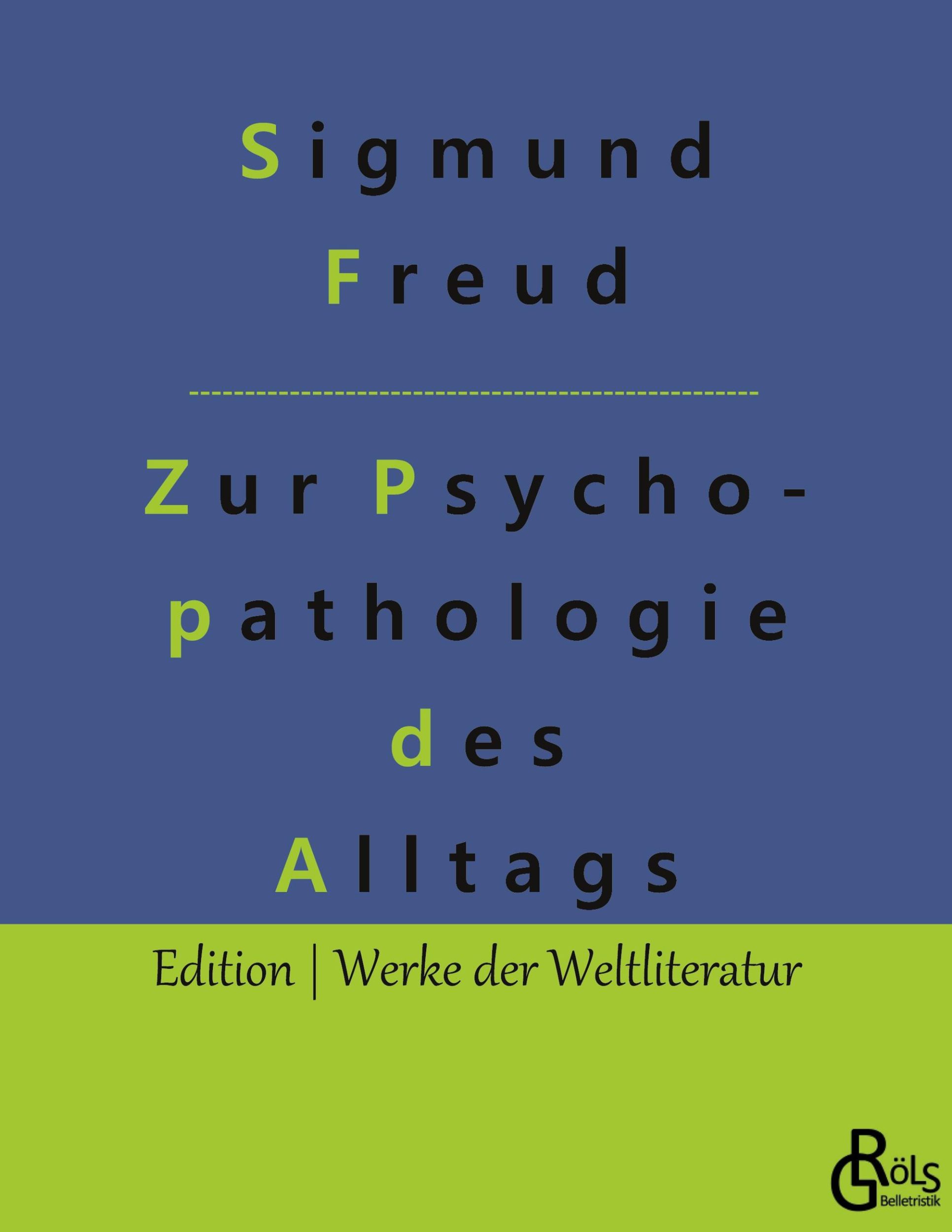 Cover: 9783966376068 | Zur Psychopathologie des Alltagslebens | Sigmund Freud | Taschenbuch