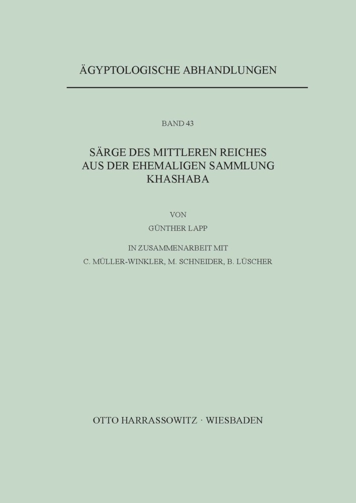 Cover: 9783447025263 | Särge des Mittleren Reiches aus der ehemaligen Sammlung Khashaba