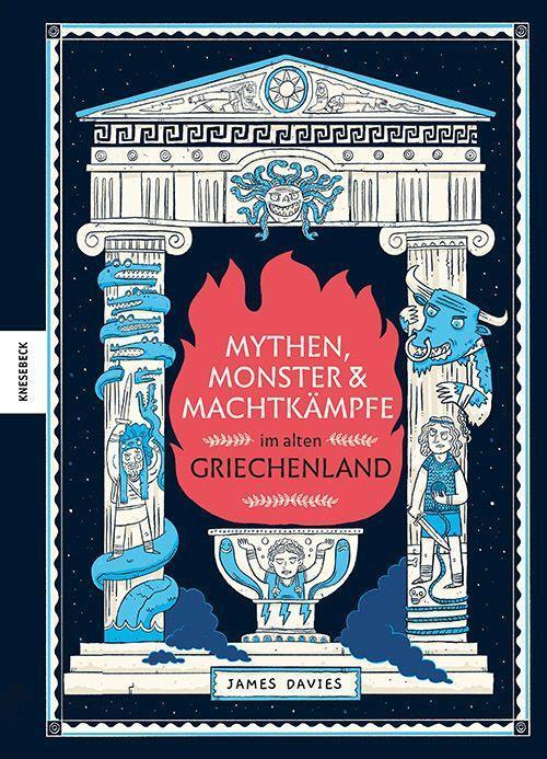 Cover: 9783957287229 | Mythen, Monster und Machtkämpfe im alten Griechenland | James Davies