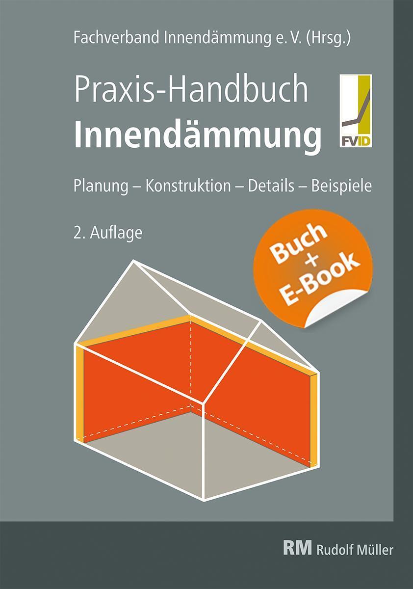 Cover: 9783481046255 | Praxis-Handbuch Innendämmung mit E-Book (PDF) | Taschenbuch | Deutsch