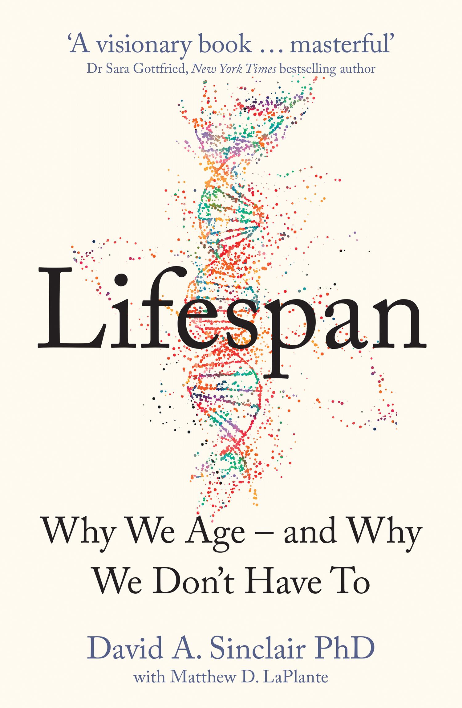 Cover: 9780008292348 | Lifespan | Why We Age - and Why We Don't Have To | David A. Sinclair