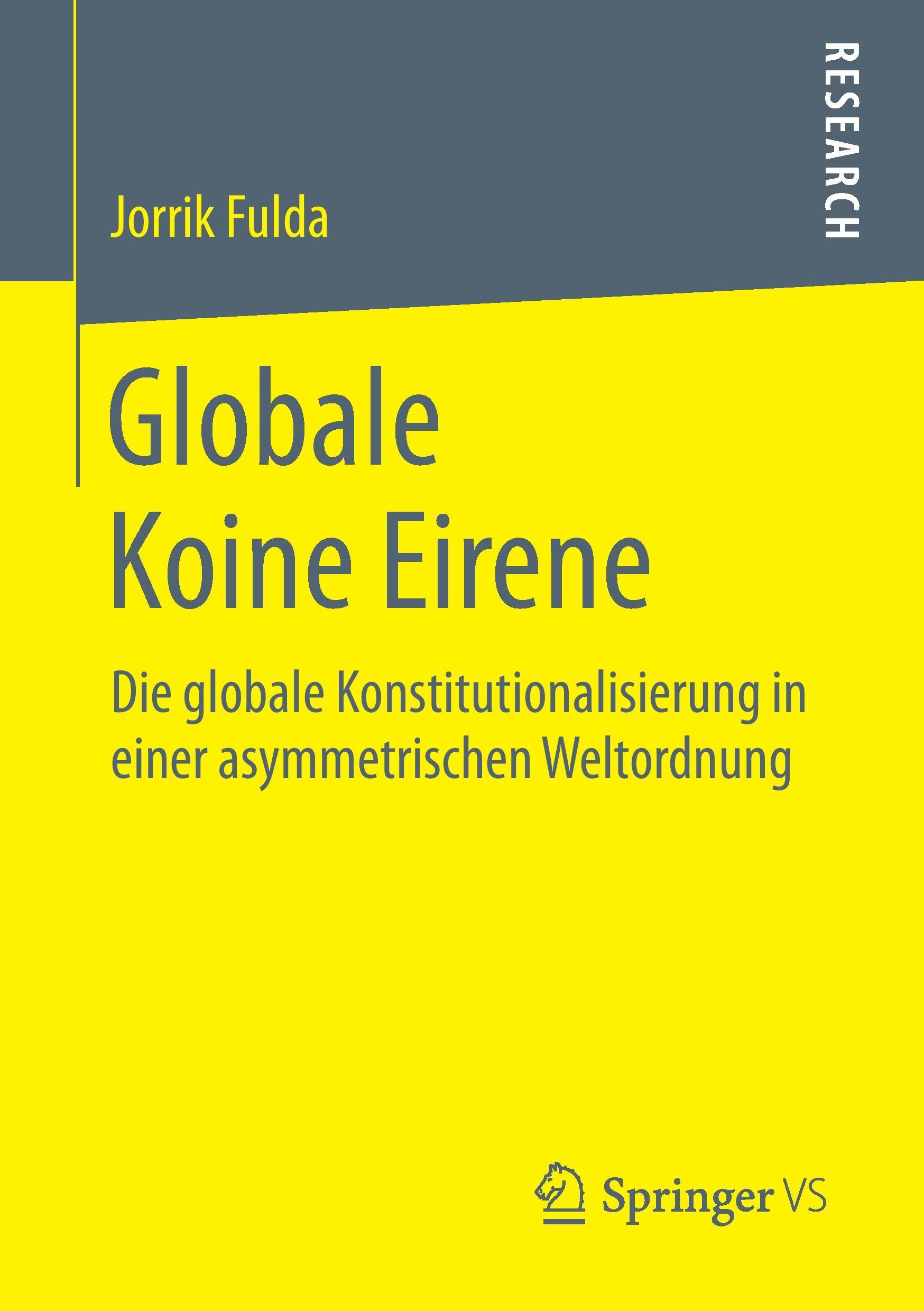 Cover: 9783658133252 | Globale Koine Eirene | Jorrik Fulda | Taschenbuch | Paperback | xix