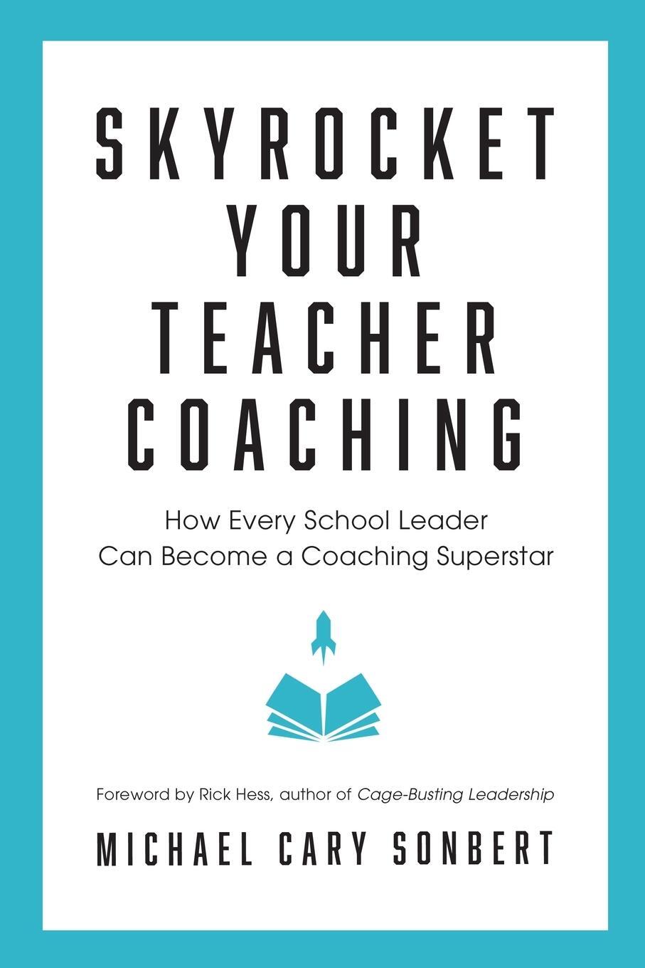 Cover: 9781951600044 | Skyrocket Your Teacher Coaching | Michael Cary Sonbert | Taschenbuch