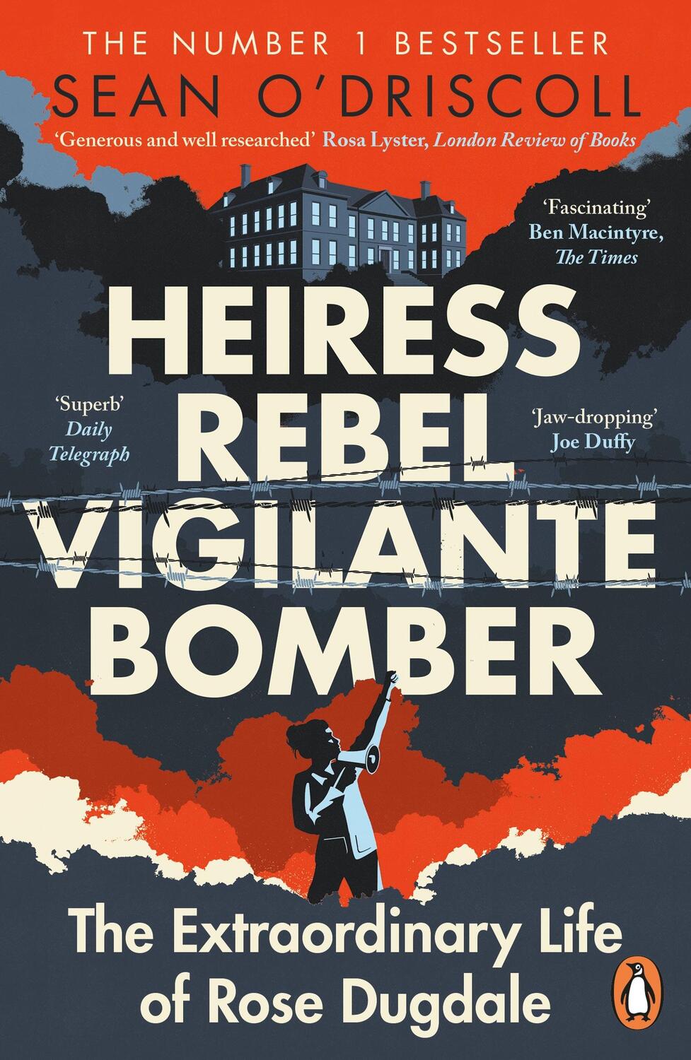 Cover: 9781844885565 | Heiress, Rebel, Vigilante, Bomber | Sean O'Driscoll | Taschenbuch