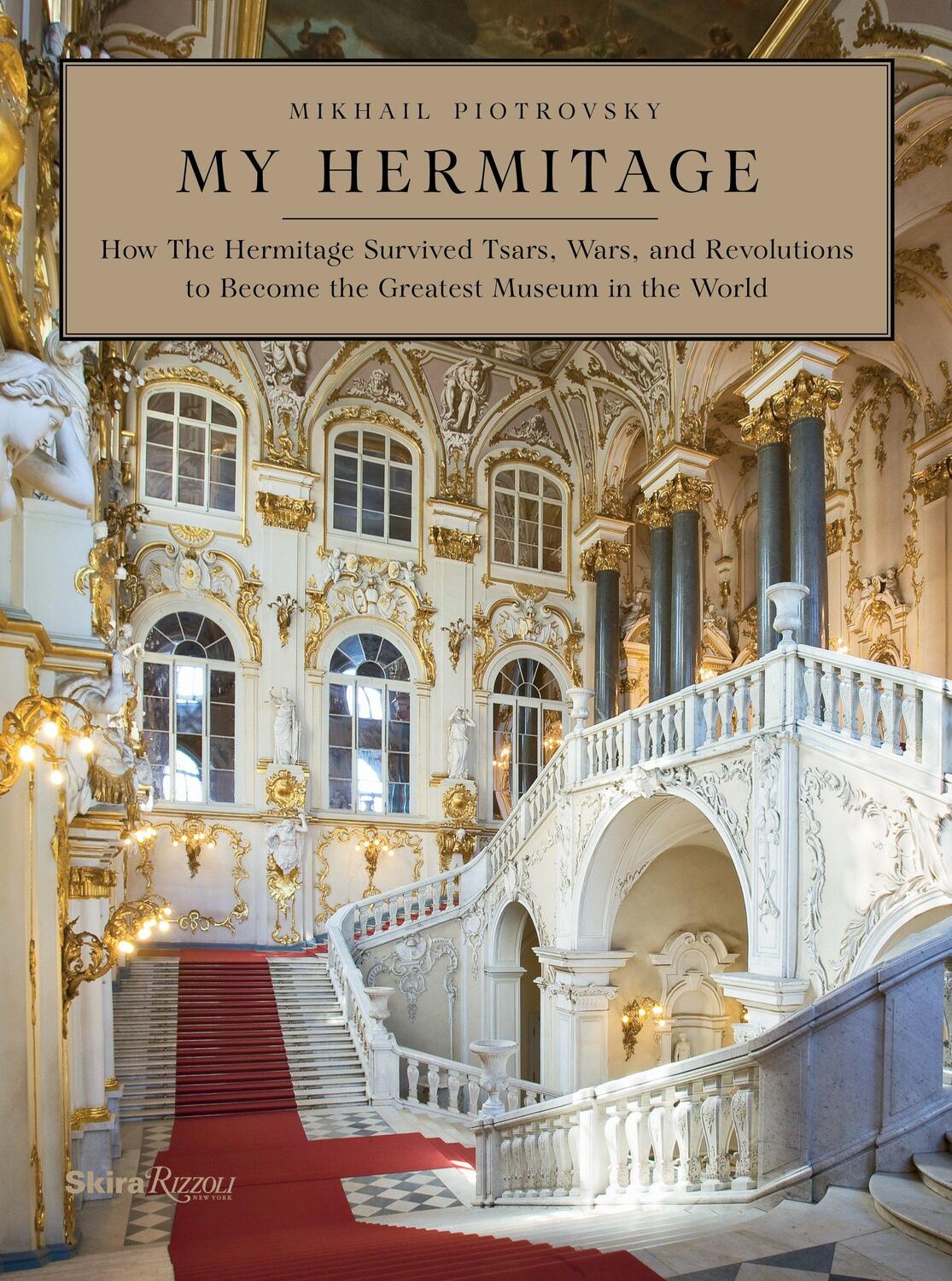 Cover: 9780847843787 | My Hermitage | Dr. Mikhail Borisovich Piotrovsky | Buch | Englisch
