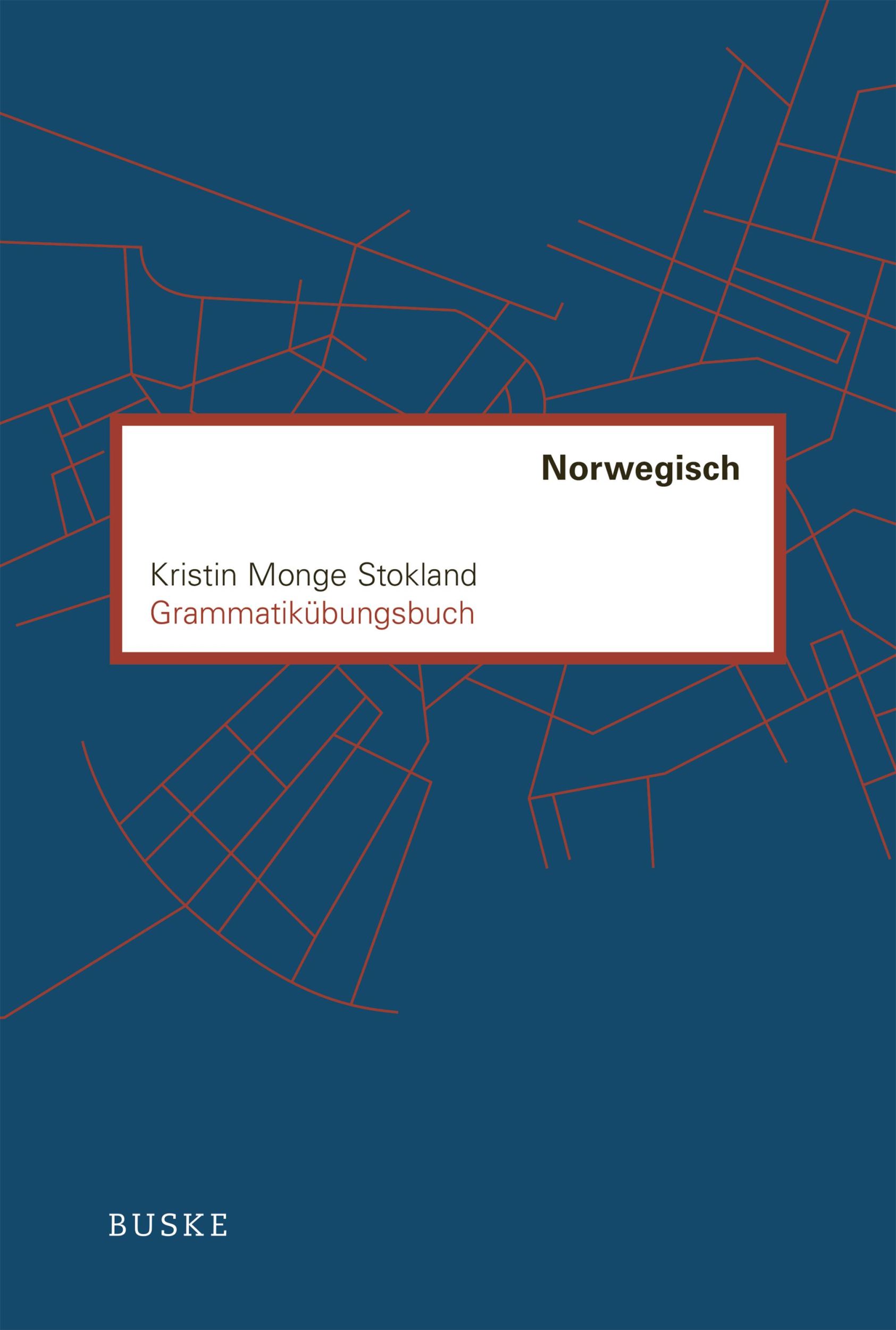 Cover: 9783967694246 | Grammatikübungsbuch Norwegisch | Kristin Monge Stokland | Taschenbuch