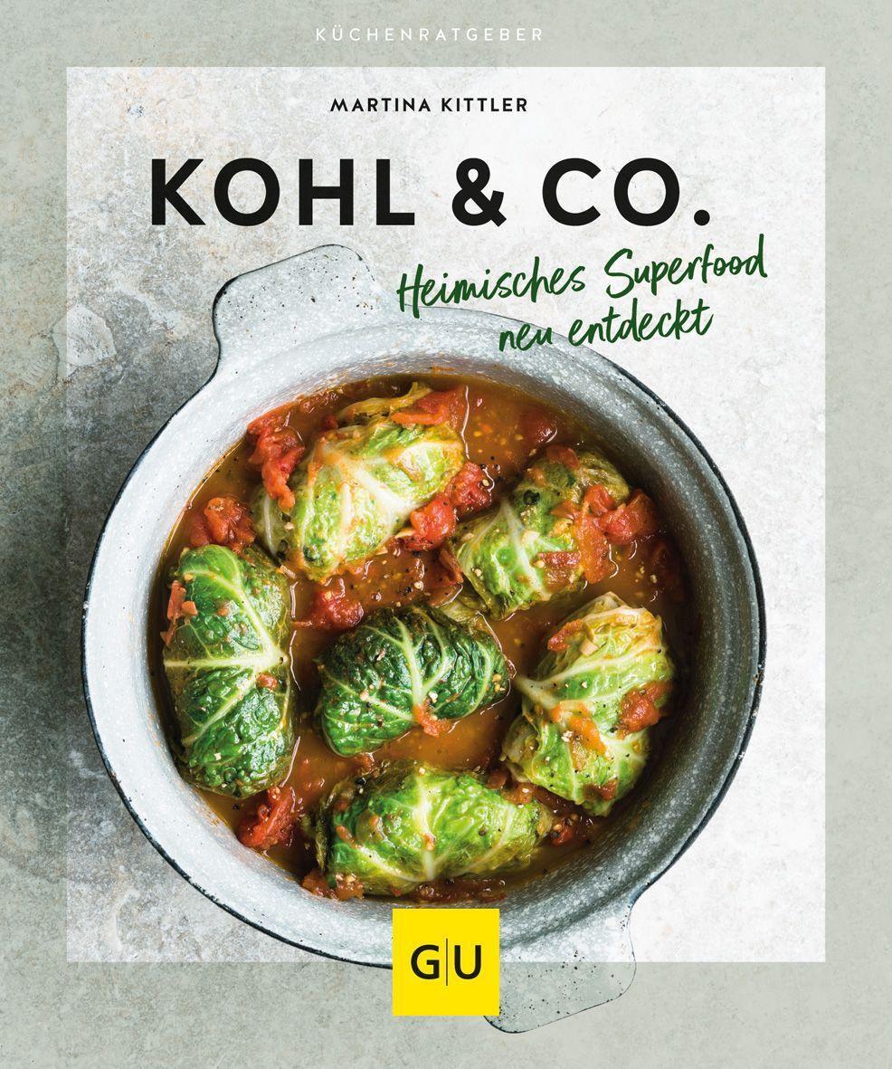 Cover: 9783833884160 | Kohl &amp; Co. | Heimisches Superfood neu entdeckt | Martina Kittler