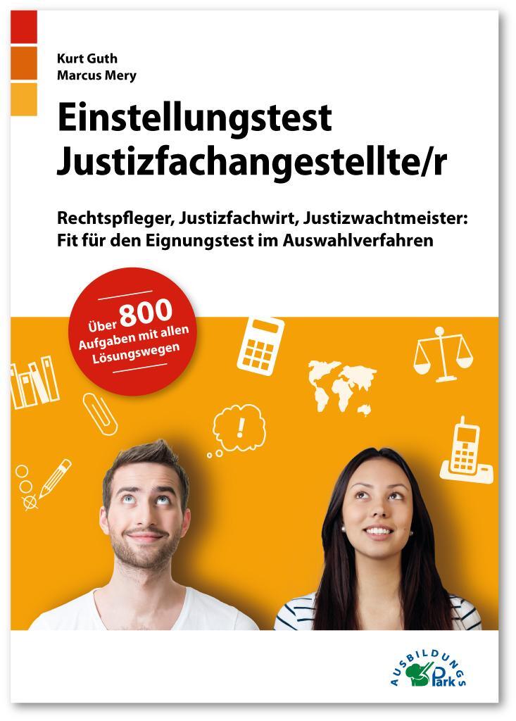 Cover: 9783956241024 | Einstellungstest Justizfachangestellter | Kurt Guth (u. a.) | Buch