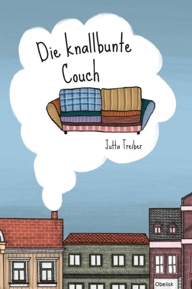 Cover: 9783851979213 | Die knallbunte Couch | Jutta Treiber | Taschenbuch | 2020 | Obelisk