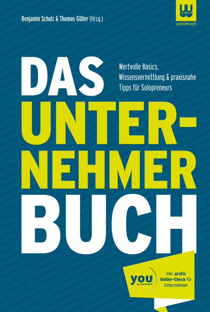 Cover: 9783981830095 | Das Unternehmer Buch | Benjamin Schulz (u. a.) | Buch | Deutsch | 2017