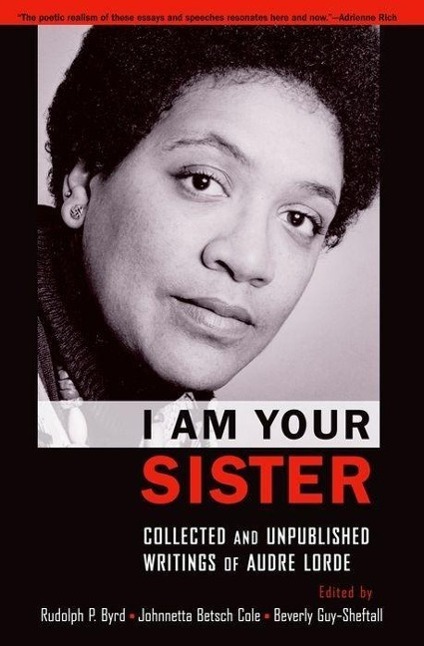Cover: 9780199846450 | I Am Your Sister: Collected and Unpublished Writings of Audre Lorde