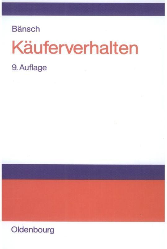 Cover: 9783486272345 | Käuferverhalten | Axel Bänsch | Buch | HC runder Rücken kaschiert