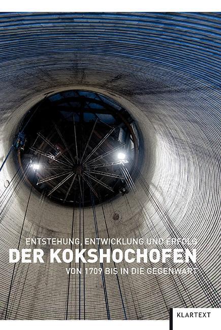 Cover: 9783837507256 | Der Kokshochofen | Buch | 336 S. | Deutsch | 2015 | Klartext Verlag