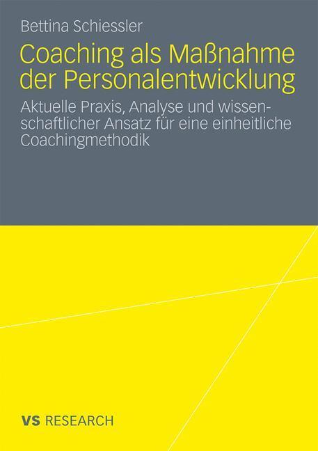 Cover: 9783531175072 | Coaching als Maßnahme der Personalentwicklung | Bettina Schiessler