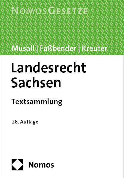 Cover: 9783756017331 | Landesrecht Sachsen | Textsammlung | Peter Musall (u. a.) | Buch