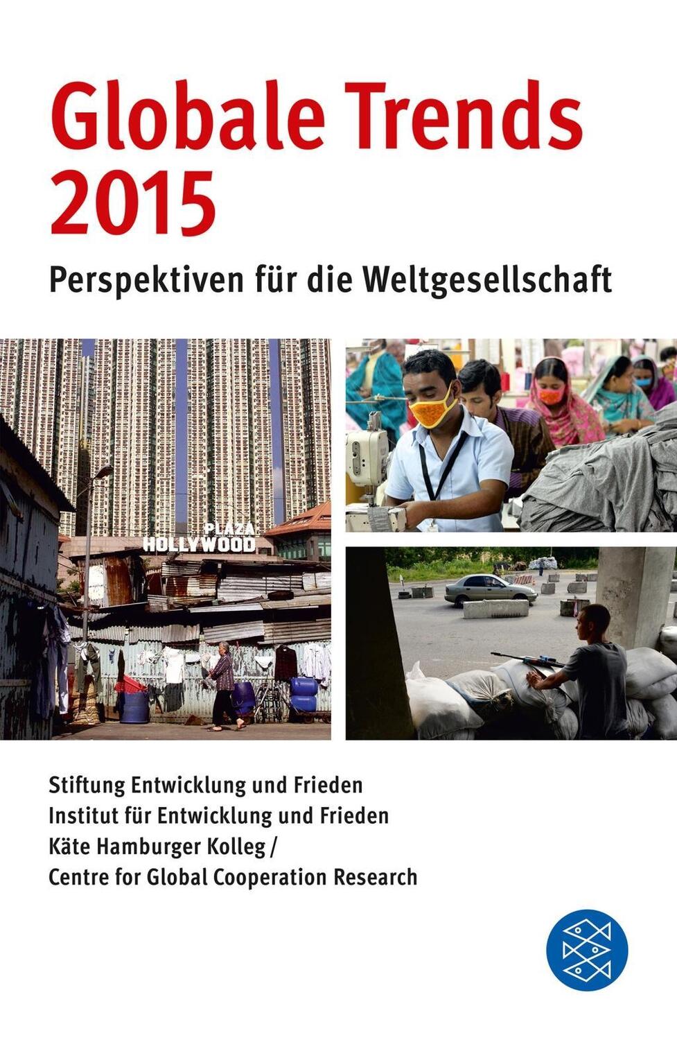 Cover: 9783596032877 | Globale Trends 2015 | Perspektiven für die Weltgesellschaft | Frieden