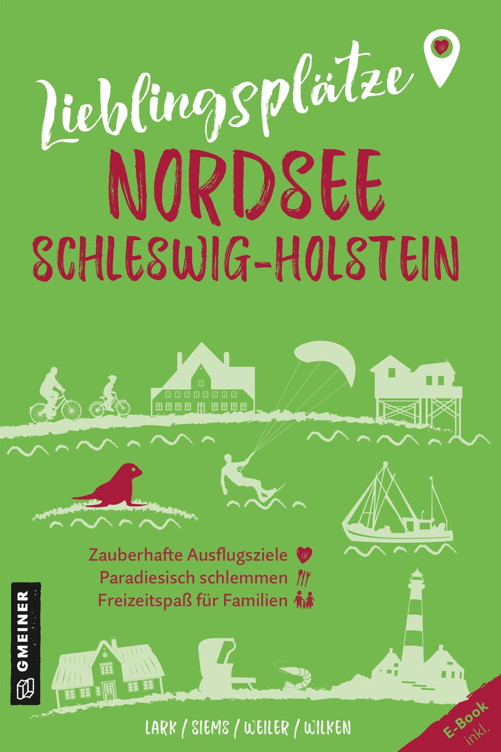 Cover: 9783839203811 | Lieblingsplätze Nordsee Schleswig-Holstein | Karen Lark (u. a.) | Buch