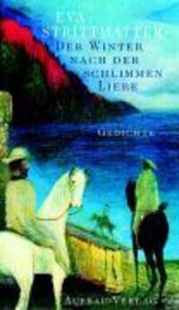 Cover: 9783351030292 | Der Winter nach der schlimmen Liebe | Gedichte 1996/97 | Strittmatter