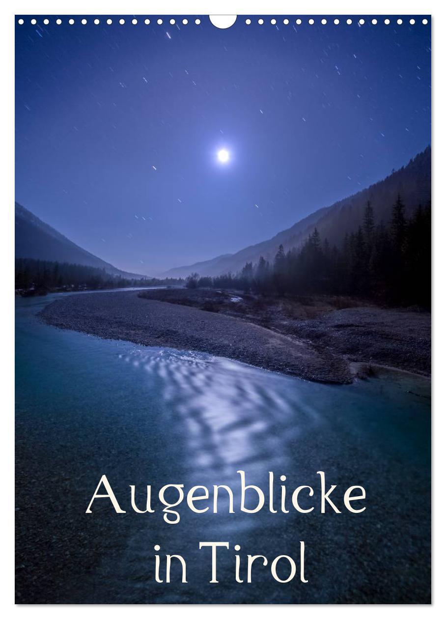 Cover: 9783383425134 | Augenblicke in Tirol (Wandkalender 2024 DIN A3 hoch), CALVENDO...