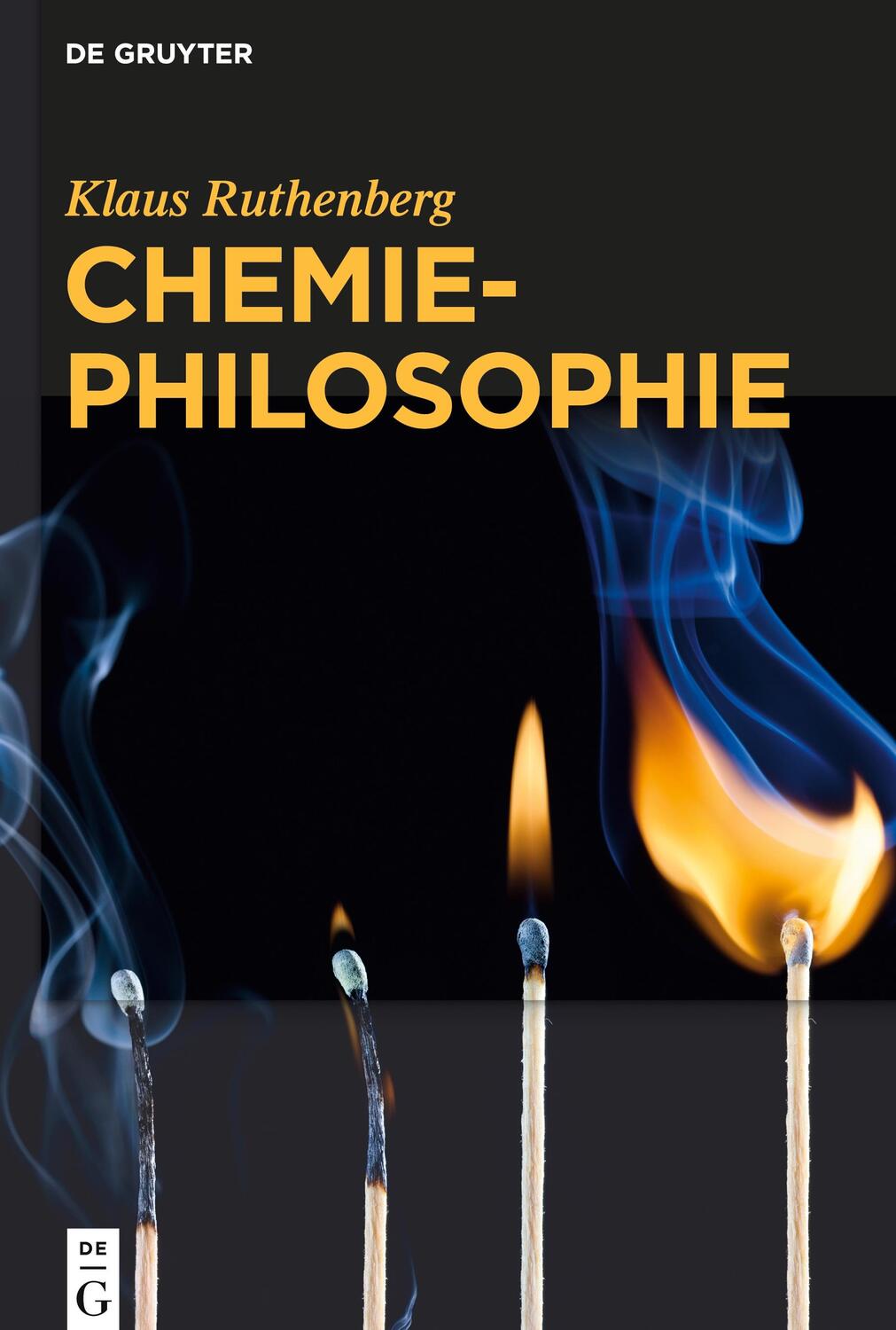 Cover: 9783110740417 | Chemiephilosophie | Klaus Ruthenberg | Buch | IX | Deutsch | 2024