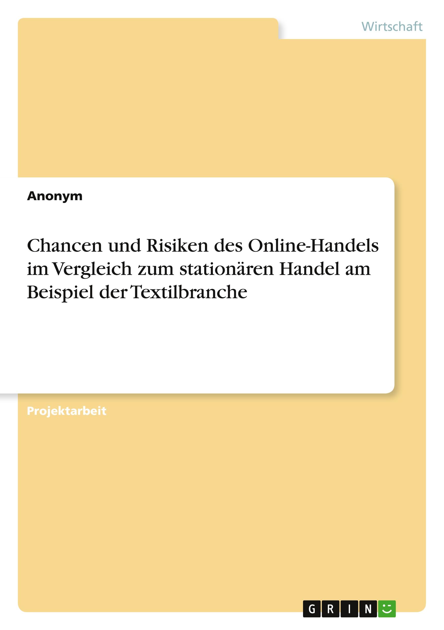 Cover: 9783668763333 | Chancen und Risiken des Online-Handels im Vergleich zum stationären...