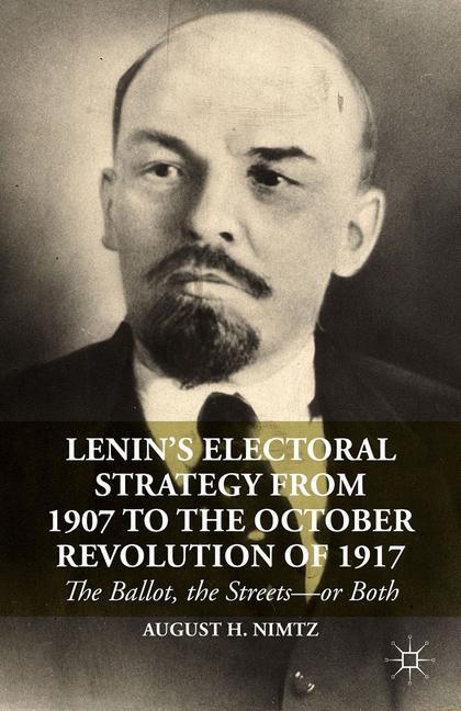 Cover: 9781349483716 | Lenin¿s Electoral Strategy from 1907 to the October Revolution of 1917