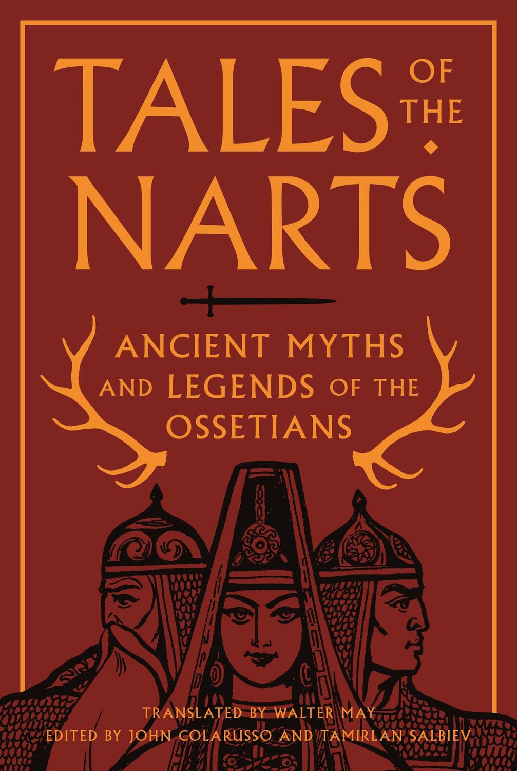 Cover: 9780691211527 | Tales of the Narts | Ancient Myths and Legends of the Ossetians | Buch