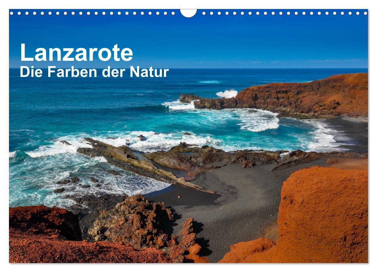 Cover: 9783383149078 | Lanzarote - Die Farben der Natur (Wandkalender 2024 DIN A3 quer),...