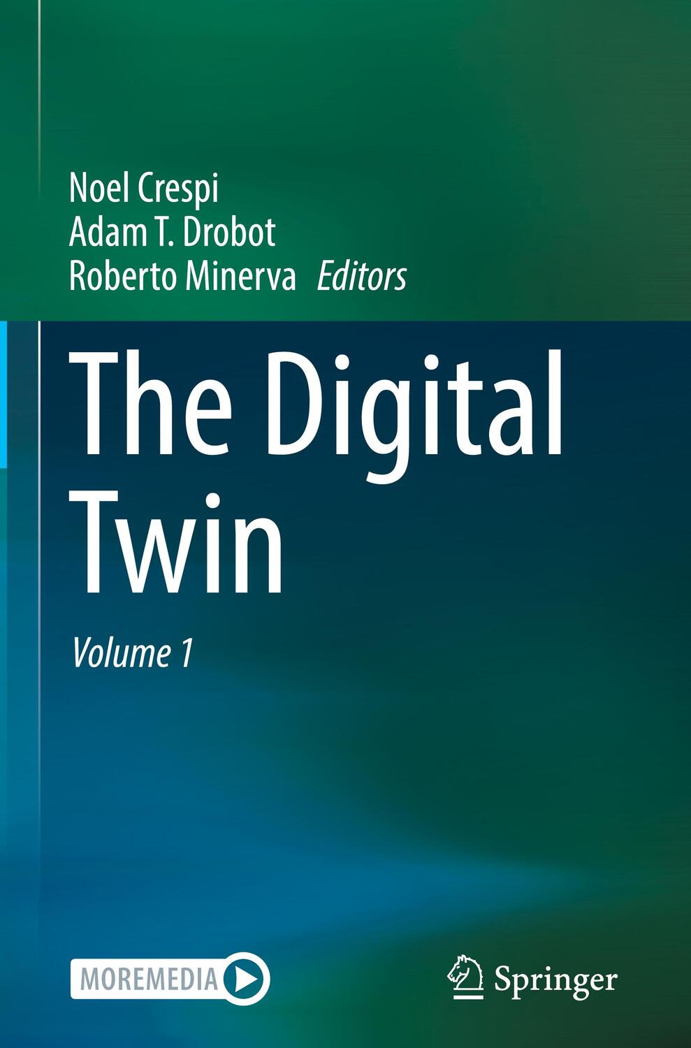 Cover: 9783031213427 | The Digital Twin | Noel Crespi (u. a.) | Buch | 2 Bücher | Englisch