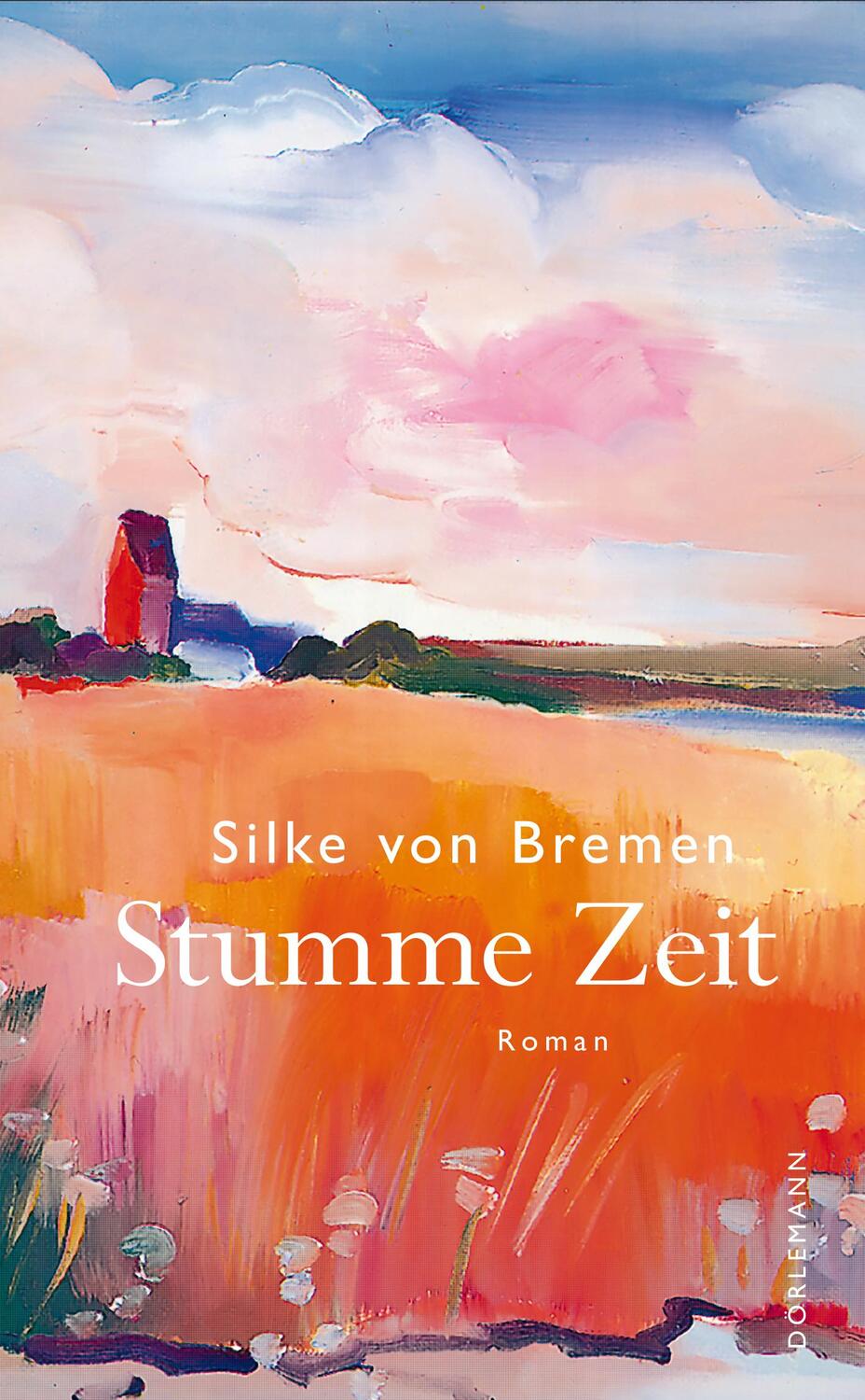 Cover: 9783038201373 | Stumme Zeit | Roman | Silke von Bremen | Buch | 460 S. | Deutsch