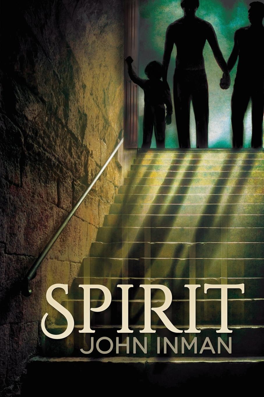 Cover: 9781627986809 | Spirit | John Inman | Taschenbuch | Paperback | Englisch | 2014