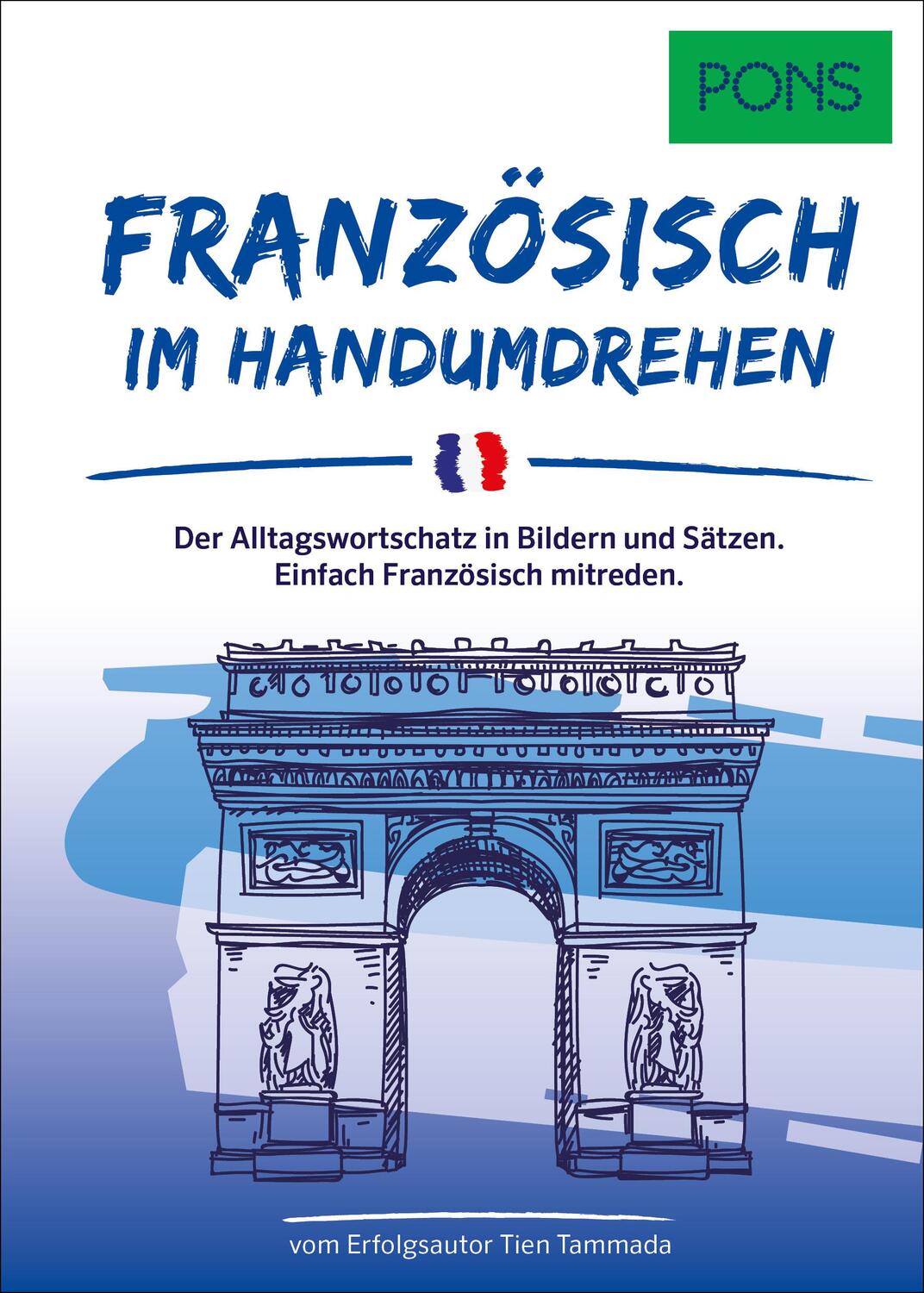 Cover: 9783125163935 | PONS Französisch Im Handumdrehen | Taschenbuch | 160 S. | Deutsch