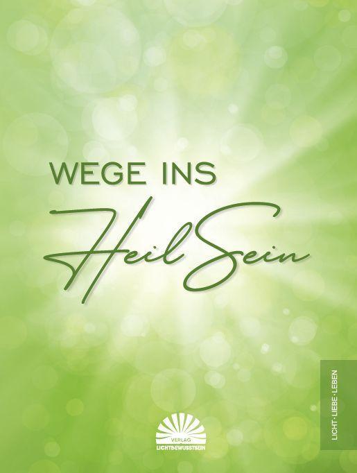 Cover: 9783945528457 | Wege ins Heilsein | Leonie Horst | Buch | Deutsch | 2022