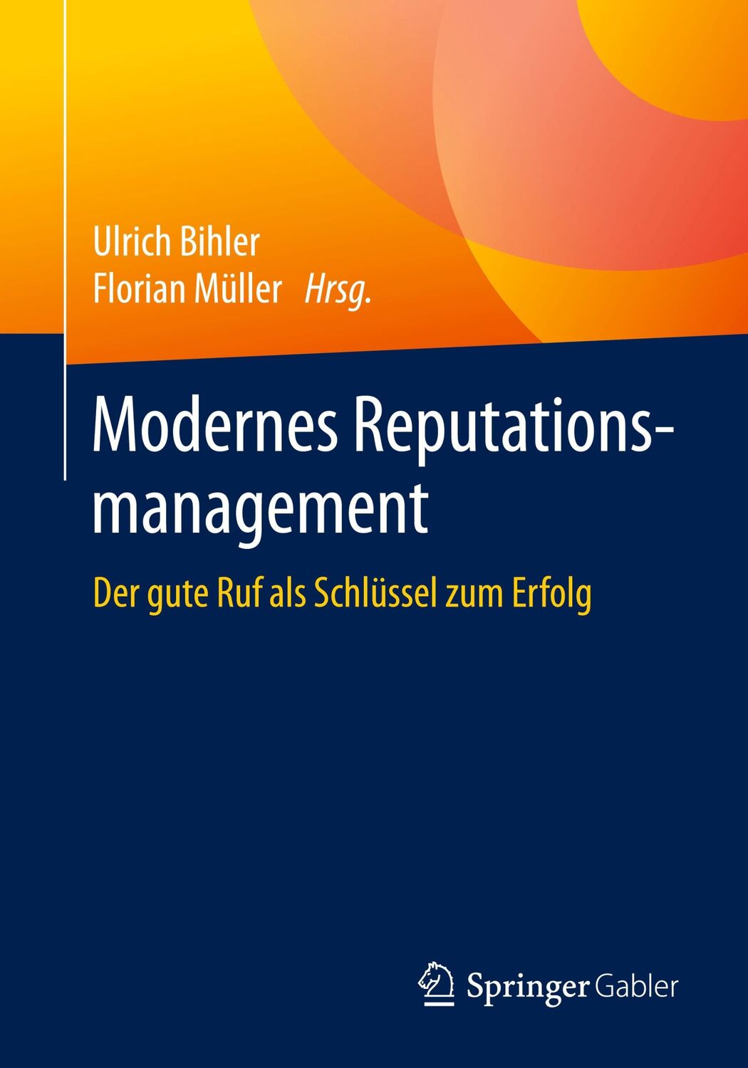 Cover: 9783658326395 | Modernes Reputationsmanagement | Der gute Ruf als Schlüssel zum Erfolg