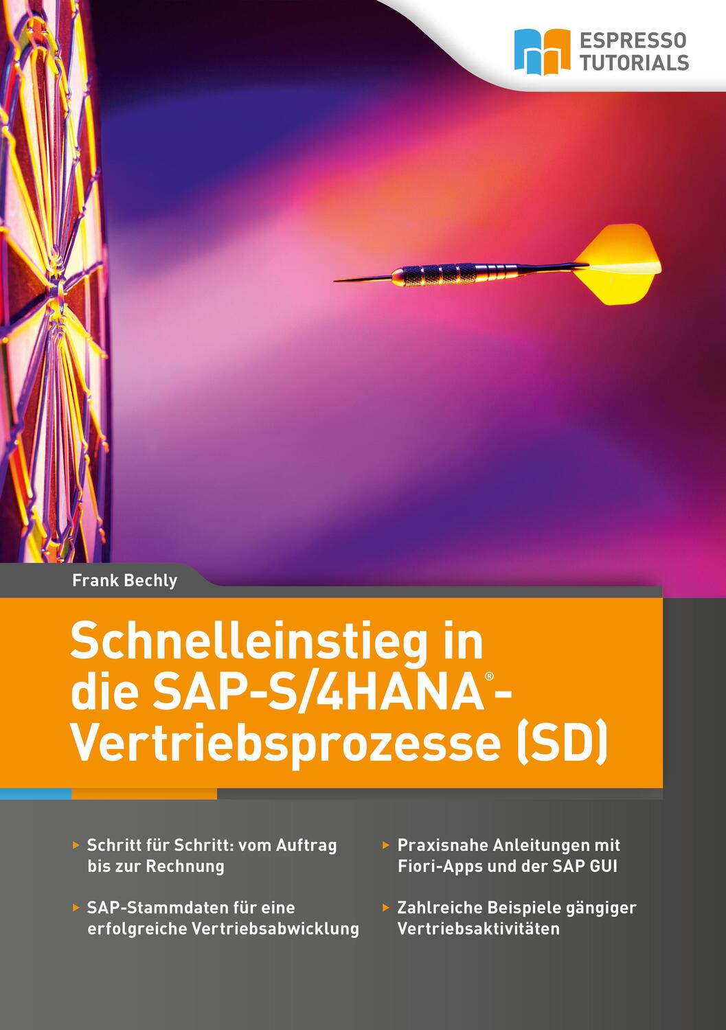 Cover: 9783960129929 | Schnelleinstieg in die SAP-S/4HANA-Vertriebsprozesse (SD) | Bechly