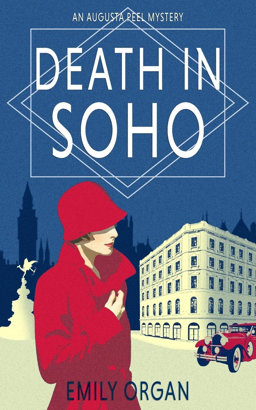 Cover: 9781838493141 | Death in Soho | Emily Organ | Taschenbuch | Augusta Peel Mysteries