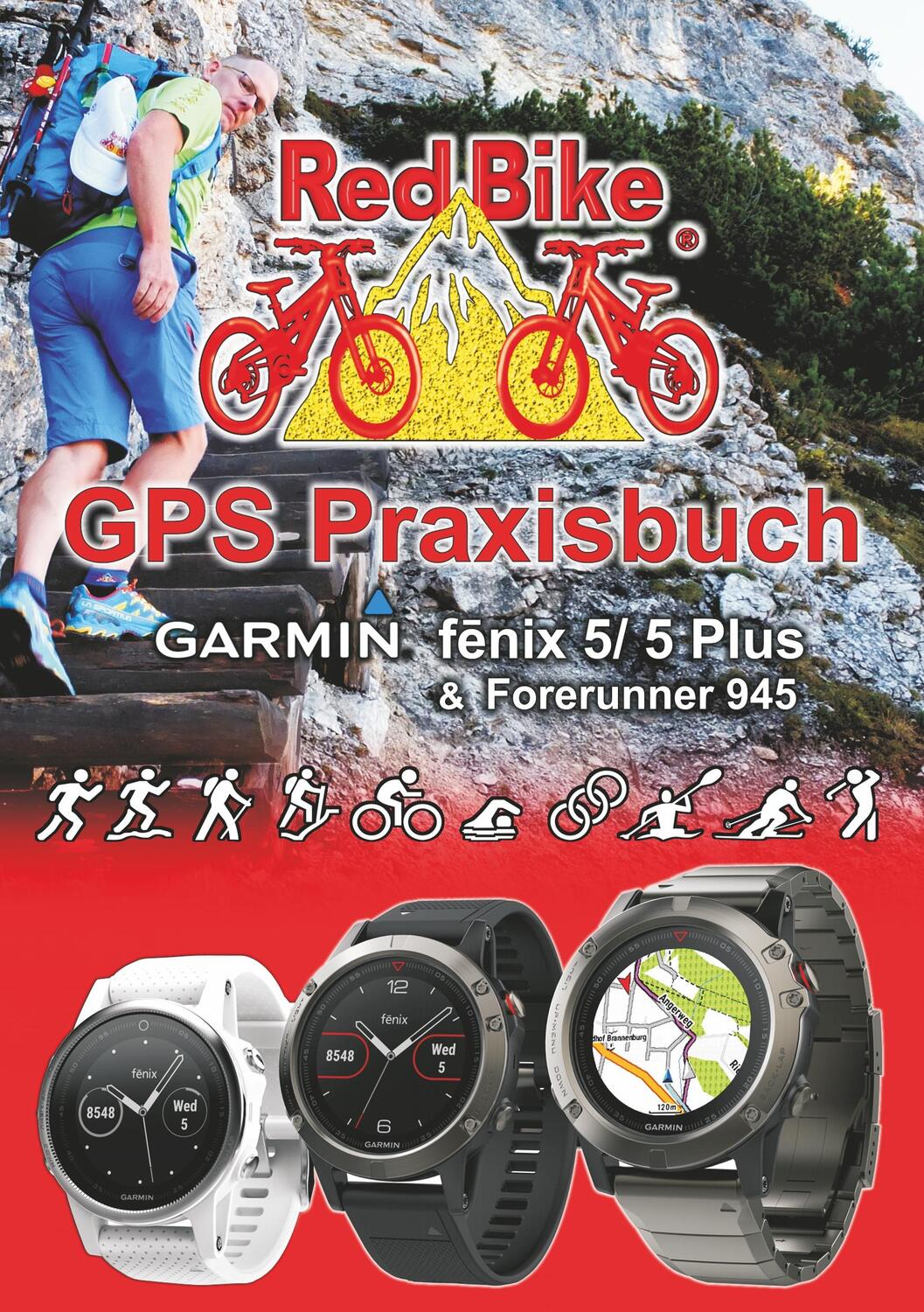 Cover: 9783741290008 | GPS Praxisbuch Garmin fenix 5 -Serie | RedBike®Nußdorf | Taschenbuch