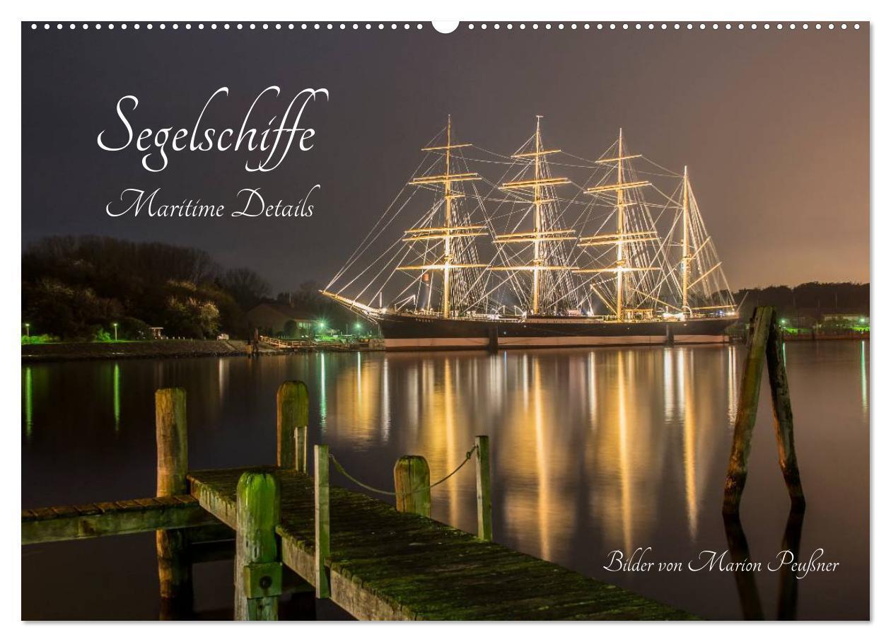 Cover: 9783675898530 | Segelschiffe - Maritime Details (Wandkalender 2024 DIN A2 quer),...