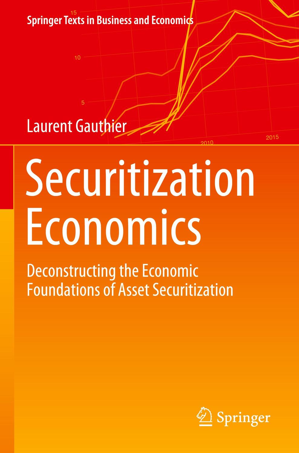 Cover: 9783030503284 | Securitization Economics | Laurent Gauthier | Taschenbuch | Paperback