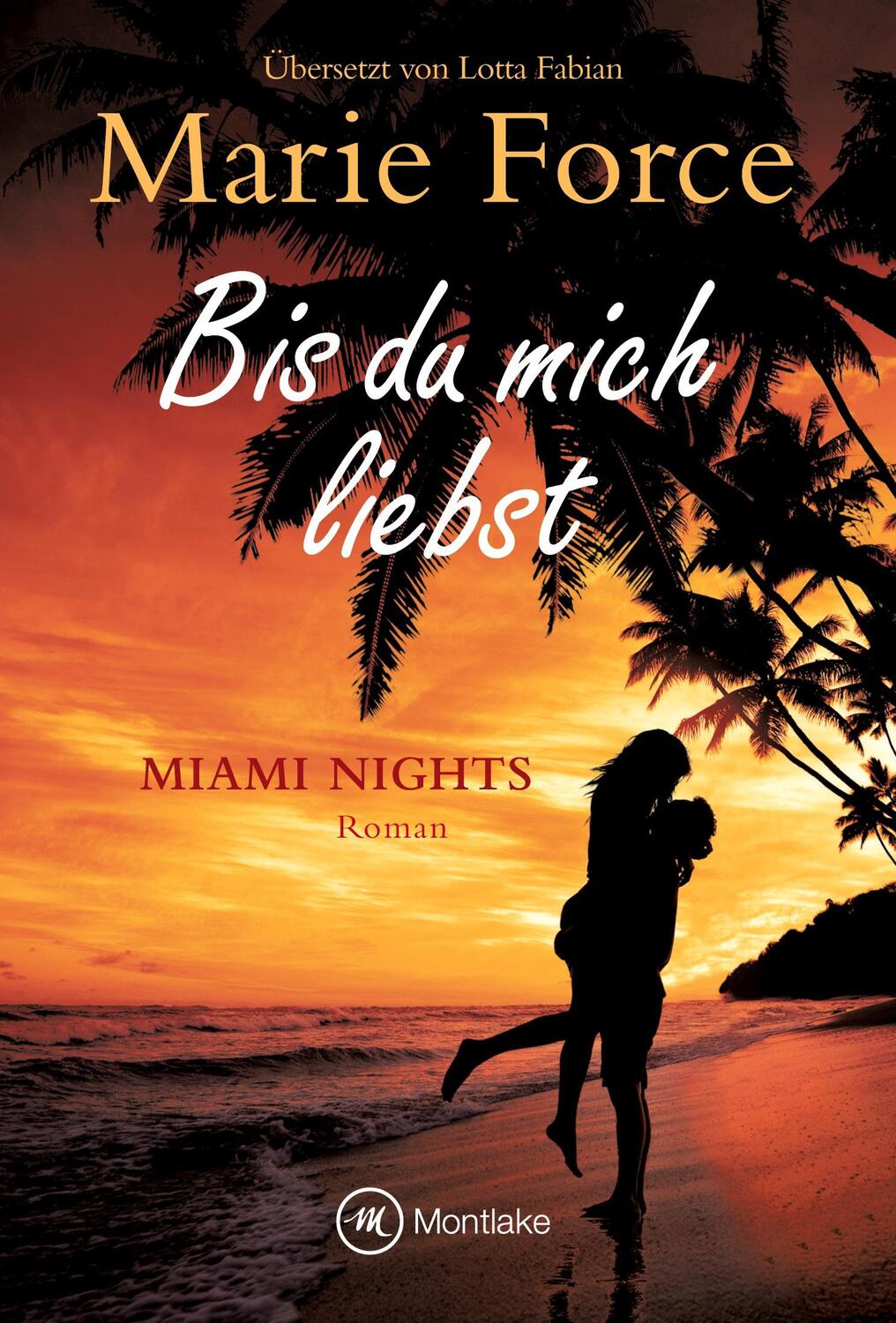 Cover: 9782496707472 | Bis du mich liebst | Marie Force | Taschenbuch | Miami Nights | 2021