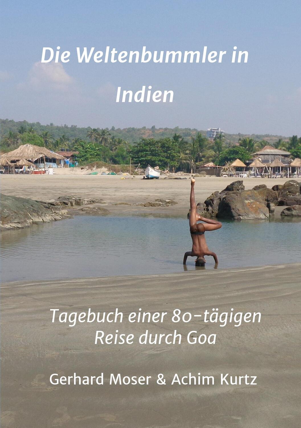 Cover: 9783347099920 | Die Weltenbummler in Indien | Gerhard Moser | Taschenbuch | Paperback