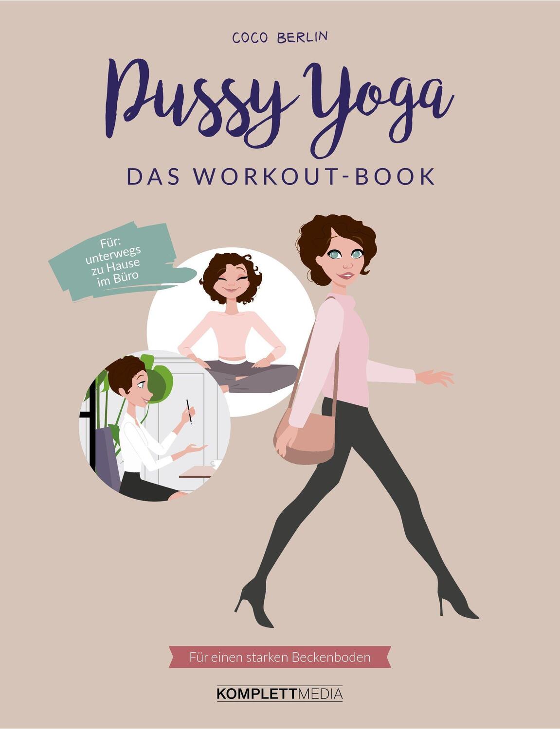 Cover: 9783831205721 | Pussy Yoga - Das Workout-Book | Für einen starken Beckenboden | Berlin