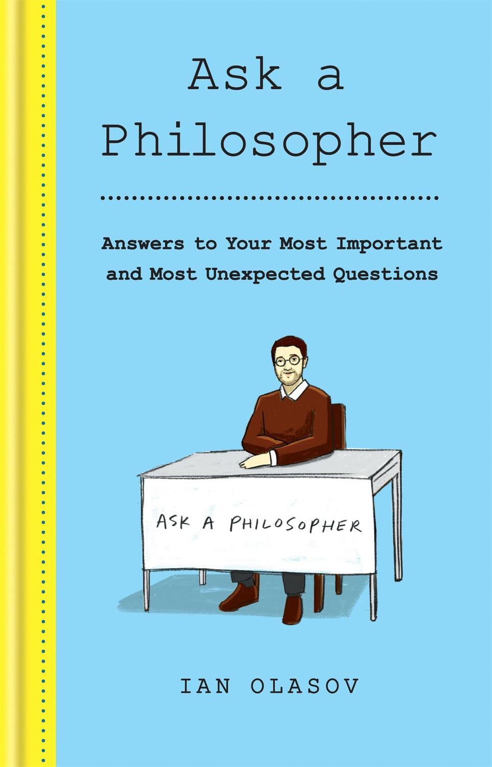 Cover: 9781841815015 | Ask a Philosopher | Ian Olasov | Buch | Englisch | 2020