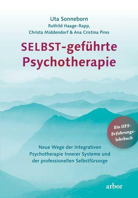 Cover: 9783867812955 | SELBST-geführte Psychotherapie | Uta Sonneborn | Taschenbuch | Deutsch