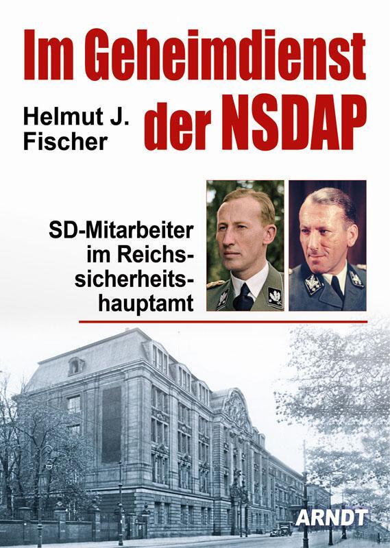 Cover: 9783887413033 | Im Geheimdienst der NSDAP | Helmut J. Fischer | Buch | Deutsch | 2020