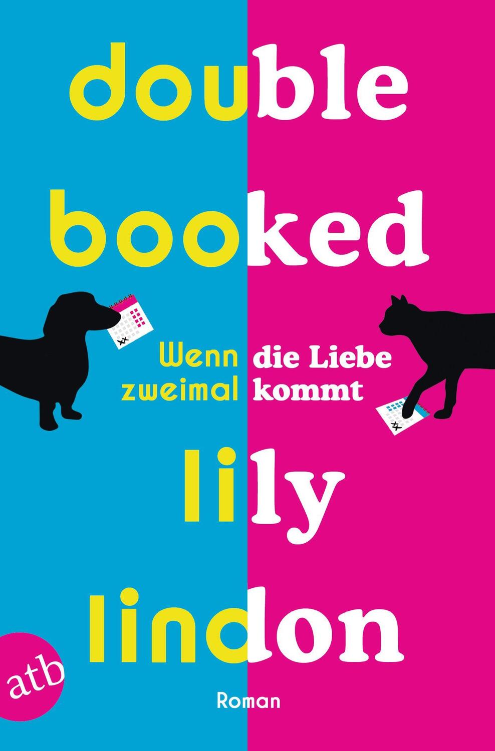 Cover: 9783746639871 | Double Booked - Wenn die Liebe zweimal kommt | Roman | Lily Lindon