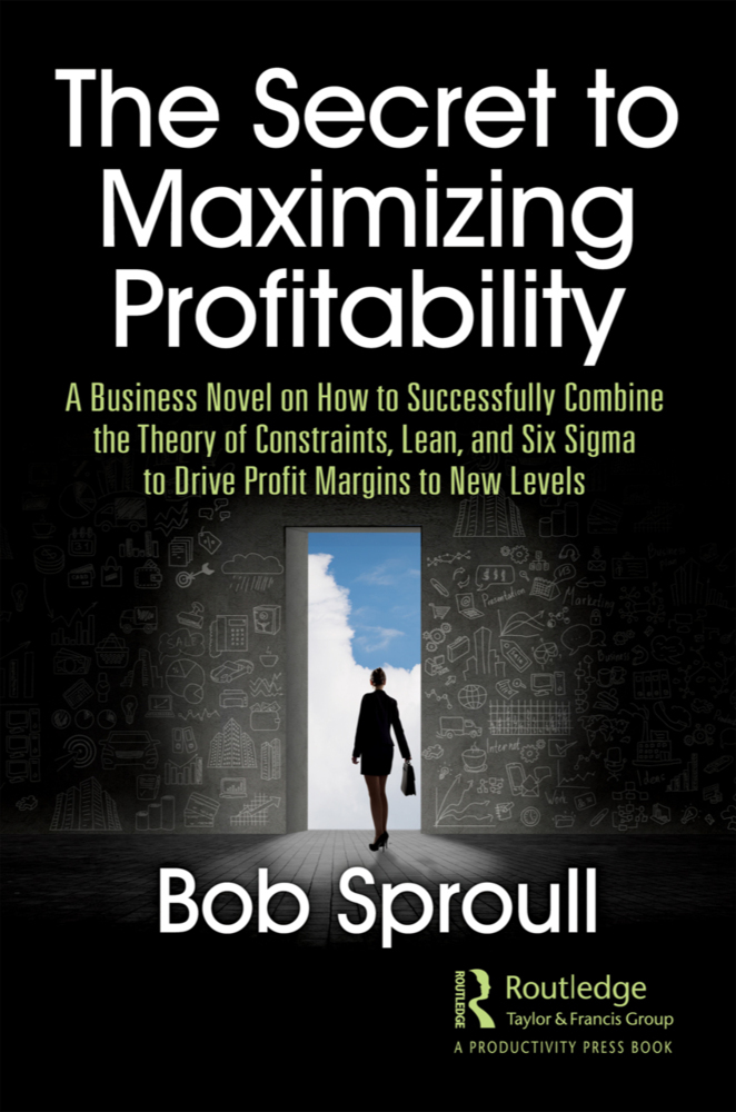 Cover: 9780367410520 | The Secret to Maximizing Profitability | Bob Sproull | Taschenbuch