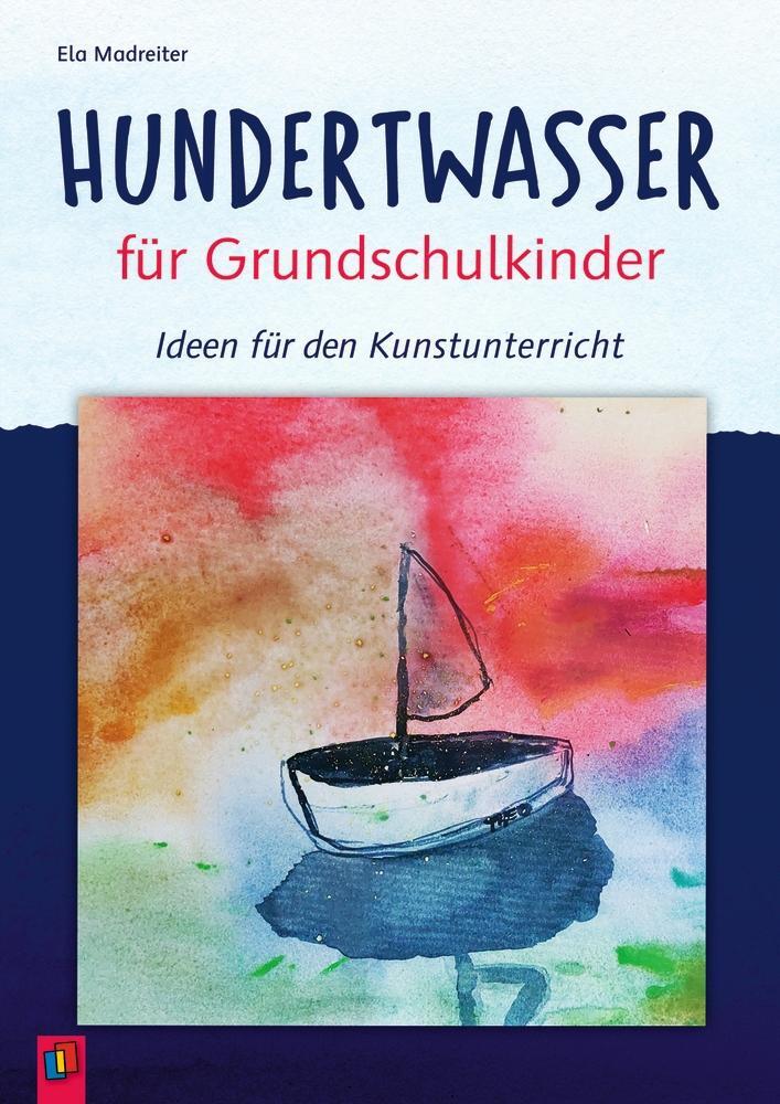 Cover: 9783834660633 | Hundertwasser für Grundschulkinder | Ideen für den Kunstunterricht
